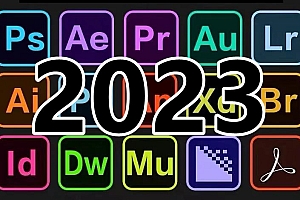 Adobe 2023版本全家桶Ps2023/Ae2023/Ai2023/An2023/Au2023/Ch2023/Ic2023/Id2023/Lc2023/Me2023/Pr2023/Xd2023