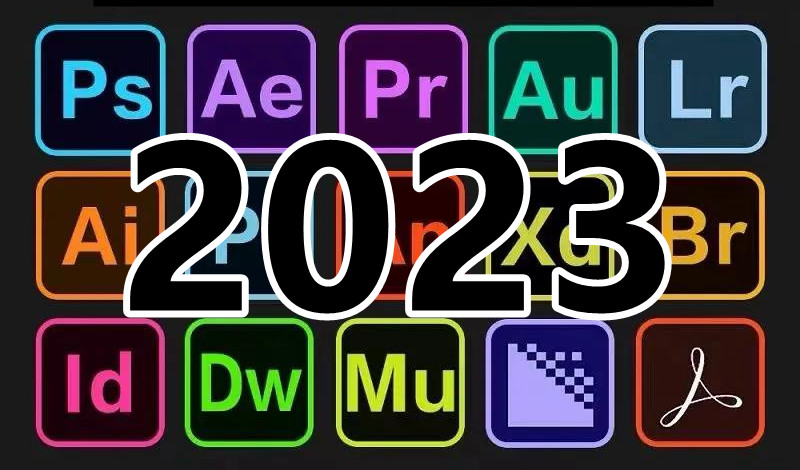 Adobe 2023版本全家桶Ps2023/Ae2023/Ai2023/An2023/Au2023/Ch2023/Ic2023/Id2023/Lc2023/Me2023/Pr2023/Xd2023