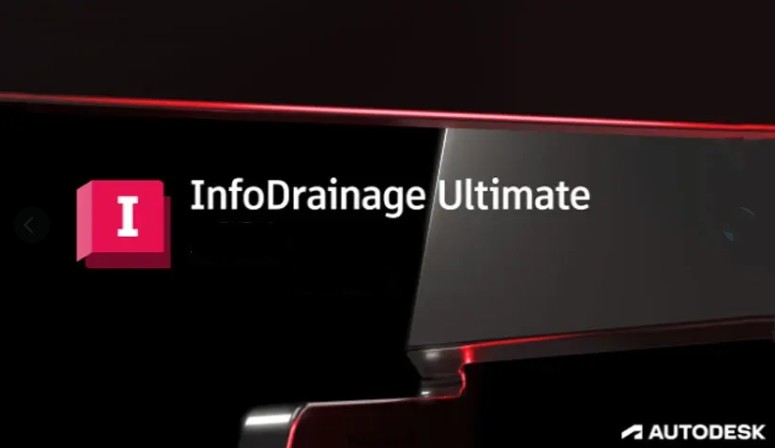 Autodesk InfoDrainage Ultimate 自动化雨水设计软件程序InfoDrainage Ultimate For Civil 010145