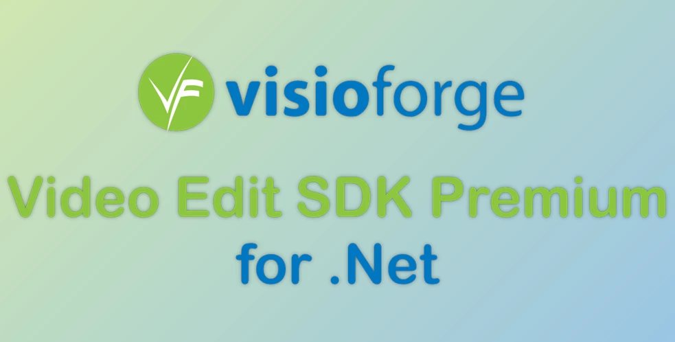 VisioForge Video Edit SDK Premium for .Net VisioForge视频编辑SDK高级版工具080605