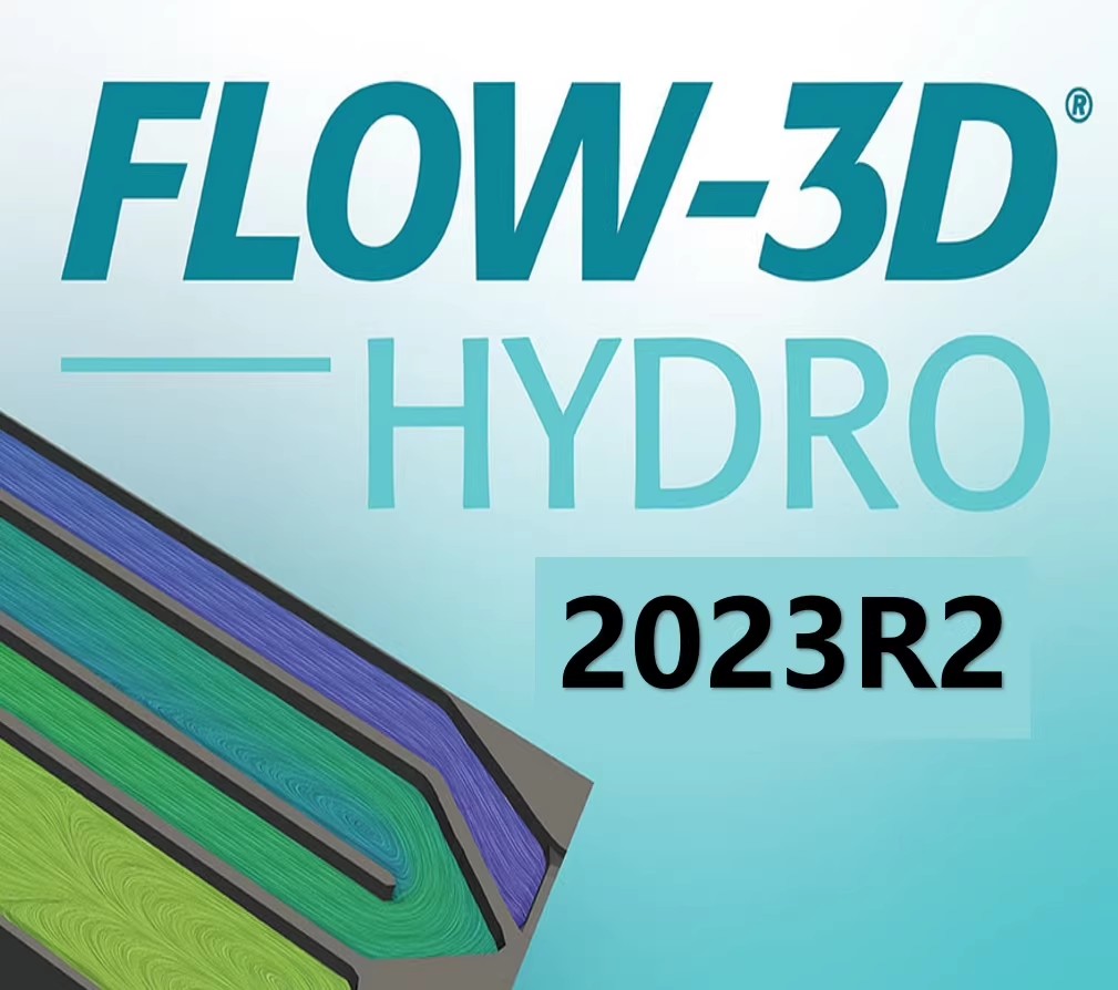 FLOW3D HYDRO 2023R2 加密狗版本计算流体软件FLOW-3D HYDRO 2023R2版本激活版010690